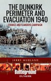 The Dunkirk Perimeter and Evacuation 1940 (eBook, ePUB)