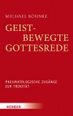 Geistbewegte Gottesrede (eBook, PDF)