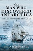 The Man Who Discovered Antarctica (eBook, ePUB)