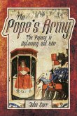 The Pope's Army (eBook, ePUB) The Pope's Army (eBook, ePUB)