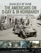 The Americans on D-Day & in Normandy... - Bild 1