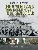 The Americans from Normandy to the German Border (eBook, ePUB)