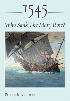 1545: Who Sank the Mary Rose? (eBook, ePUB) - Marsden, Peter