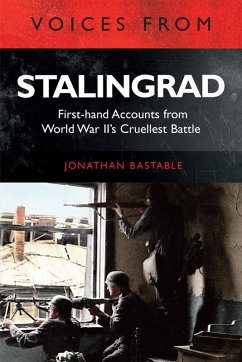 Voices from Stalingrad (eBook, ePUB) - Bastable, Jonathan