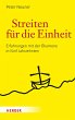 Streiten für die Einheit (eBook, PDF) - Bild 1