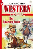 Der Apachen-Scout (eBook, ePUB)