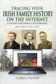 Tracing Your Irish Family History on the Internet, Second Edition (eBook, ePUB) Tracing Your Irish Family History on the Internet, Second Edition (eBook, ePUB)