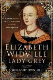 Elizabeth Widville, Lady Grey (eBook, ePUB)