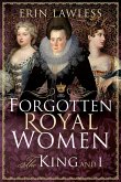 Forgotten Royal Women (eBook, ePUB) Forgotten Royal Women (eBook, ePUB)