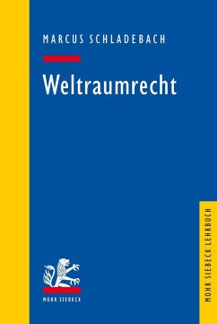 Weltraumrecht (eBook, PDF) - Schladebach, Marcus