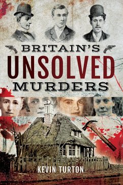 Britain's Unsolved Murders (eBook, ePUB) - Turton, Kevin