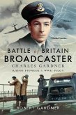 Battle of Britain Broadcaster (eBook, ePUB)