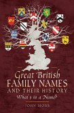Great British Family Names and Their History (eBook, ePUB)