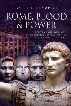Rome, Blood & Power (eBook, ePUB) - Sampson, Gareth C.