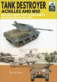 Tank Destroyer, Achilles and M10 (eBook, ePUB)