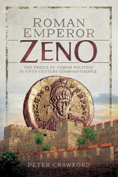 Roman Emperor Zeno (eBook, ePUB) - Crawford, Peter