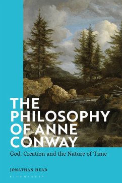 The Philosophy of Anne Conway (eBook, ePUB) - Head, Jonathan