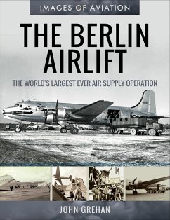 The Berlin Airlift (eBook, ePUB) - Grehan, John