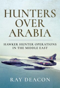 Hunters Over Arabia (eBook, ePUB) - Deacon, Ray