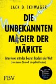 Die unbekannten Magier der Märkte (eBook, PDF) Die unbekannten Magier der Märkte (eBook, PDF)