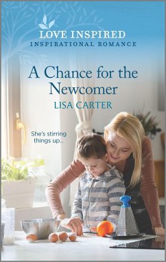 A Chance for the Newcomer (eBook, ePUB) - Carter, Lisa