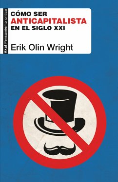 Cómo ser anticapitalista en el siglo XXI (eBook, ePUB) - Wright, Erik Olin