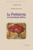 La Prehistoria en la península Ibérica (eBook, ePUB)