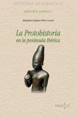 La protohistoria en la península Ibérica (eBook, ePUB)