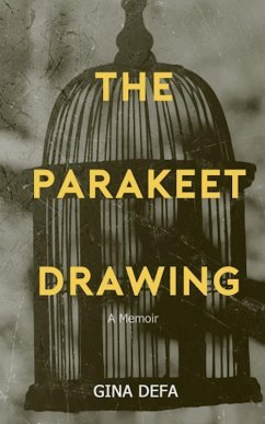 The Parakeet Drawing: You Are Worthy (eBook, ePUB) - Defa, Gina; Eckhardt, Lauren