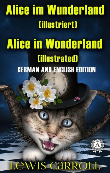 Alice in Wonderland (Illustrated) eBook by Lewis Carroll - EPUB