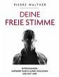 Deine Freie Stimme (eBook, ePUB) - Bild 1