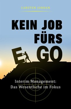 KEIN JOB FÜRS EGO (eBook, ePUB) - Jordan, Carsten