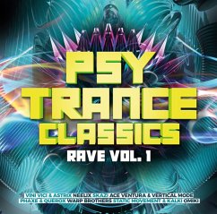 Psy Trance Classics-Rave Vol.1 - Diverse
