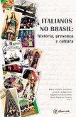 Italianos no Brasil: (eBook, ePUB)