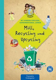 Müll, Recycling und Upcycling - Buchmann, Lena;Back, Angelika