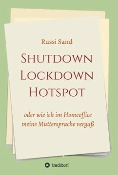 Shutdown Lockdown Hotspot - Sand, Russi