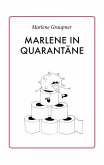 Marlene in Quarantäne