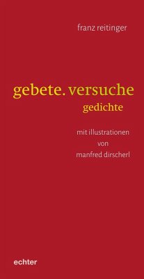 gebete. versuche - Reitinger, Franz