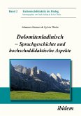 Dolomitenladinisch - Sprachgeschichte und hochschuldidaktische Aspekte
