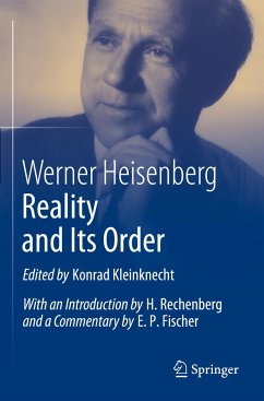 Reality and Its Order - Heisenberg, Werner