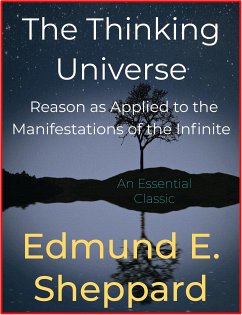 The Thinking Universe (eBook, ePUB) - E. Sheppard, Edmund