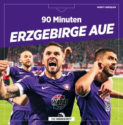 90 Minuten Erzgebirge Aue - Gräßler, Monty