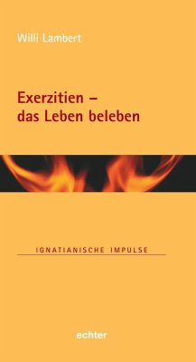 Exerzitien - das Leben beleben - Lambert, Willi