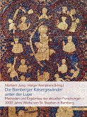 Die Bamberger Kaisergewänder unter der Lupe. Methoden und Ergebnisse der aktuellen Forschungen