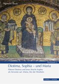 Diotima, Sophia - und Maria