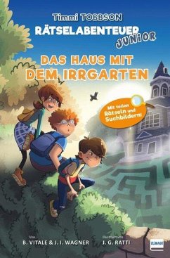 Das Haus mit dem Irrgarten - Das zweite Timmi Tobbson Rätselabenteuer Junior - Wagner, Jens I.;Vitale, Brooke
