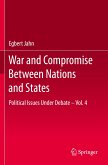 War and Compromise Between Nations and States