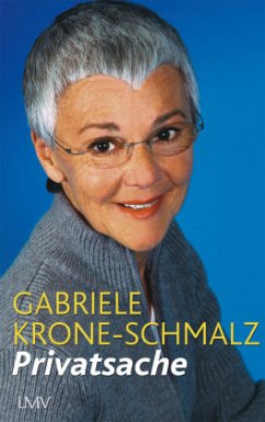 Privatsache - Krone-Schmalz, Gabriele