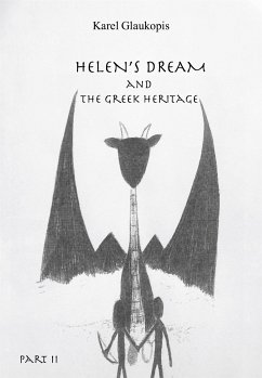 1. Helen's dream and the Greek heritage. Part II (eBook, ePUB) - Glaukopis, Karel