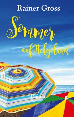 Sommer auf Helgoland - Gross, Rainer